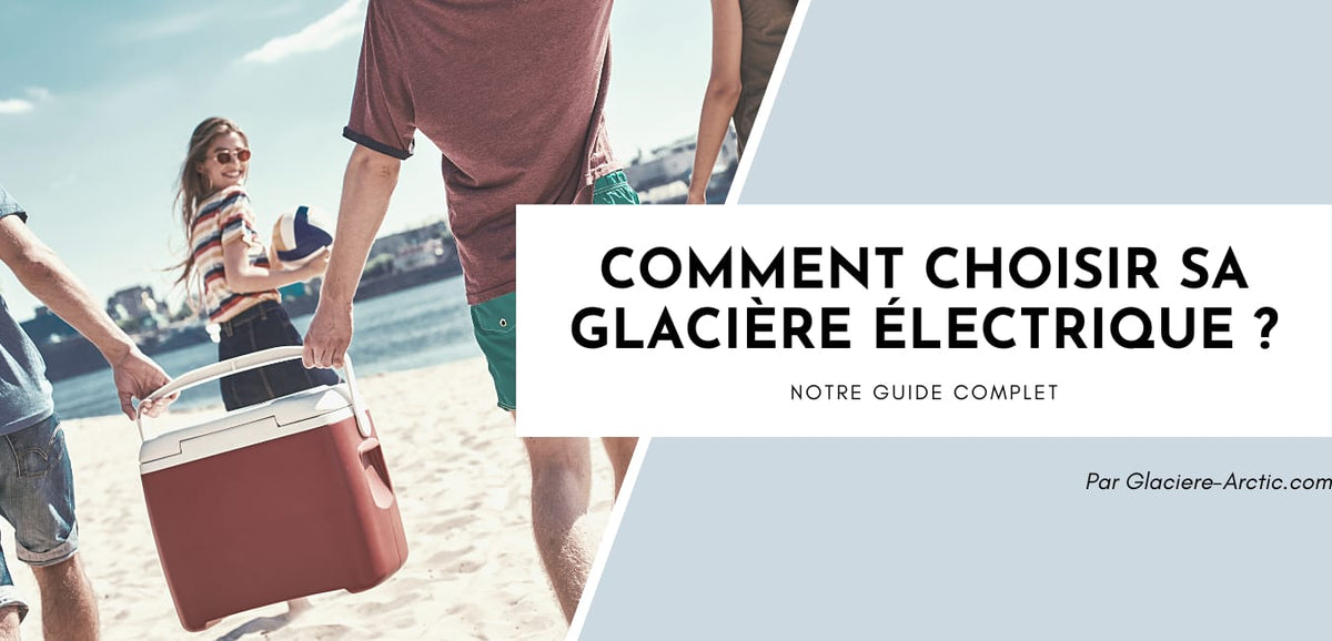 Guide complet pour choisir votre batterie de glacière électrique